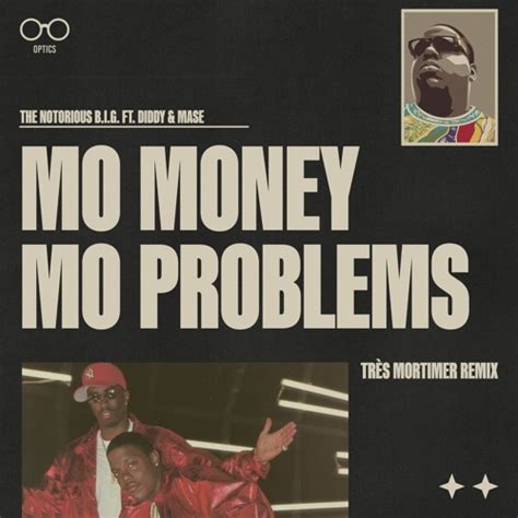 mo money mo problems download